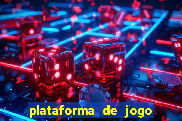 plataforma de jogo para ganhar dinheiro